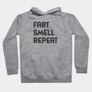 Fart Smell Repeat (dark) Hoodie